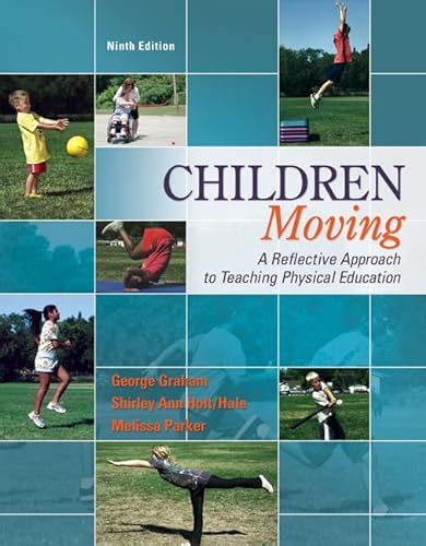 children moving a reflective approach to teaching physical education Epub