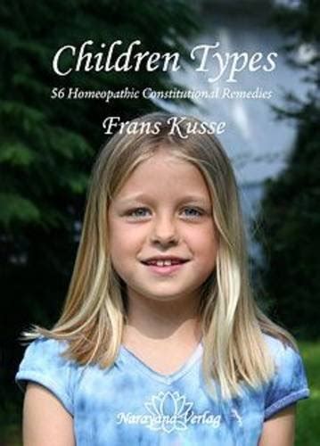 children types 56 homeopathic constitutional remedies Kindle Editon