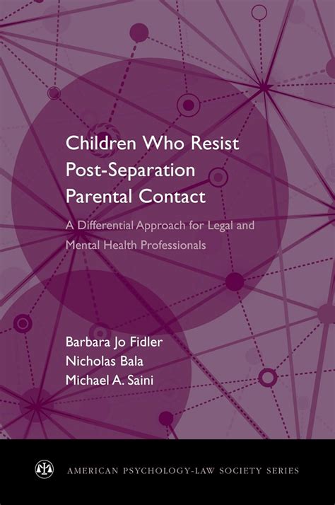 children who resist postseparation parental contact a differential approach for legal and mental health professionals Kindle Editon