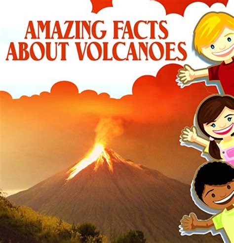 childrens books amazing facts about volcanoes Doc