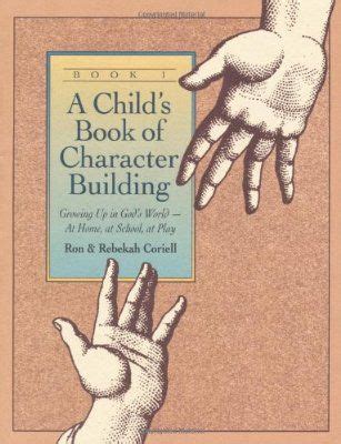 childs book of character building growing up in gods world at home at school at play book 2 Doc