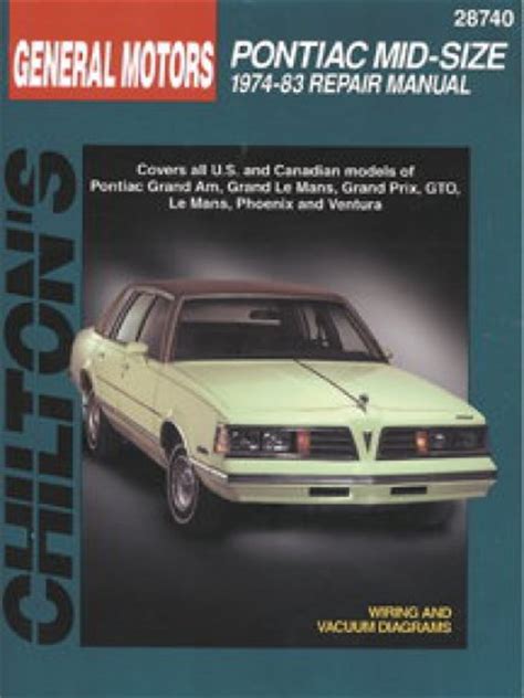 chiltons general motors pontiac midsize 197483 repair manual Kindle Editon