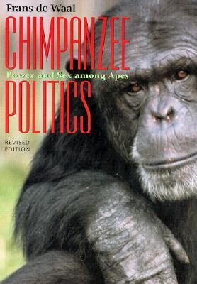 chimpanzee politics power and sex among apes Kindle Editon