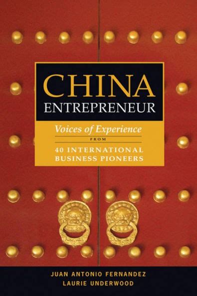 china entrepreneur voices of experience from 40 business pioneers paperback PDF