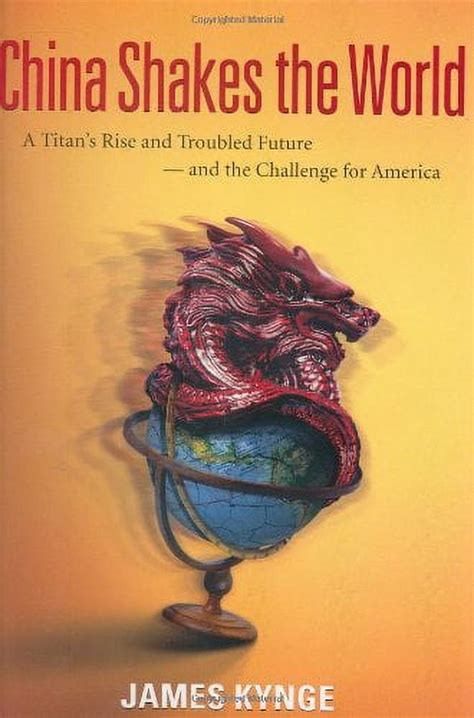 china shakes the world a titans rise and troubled future and the challenge for america PDF