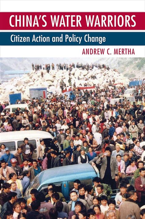 chinas water warriors citizen action and policy change cornell paperbacks Doc