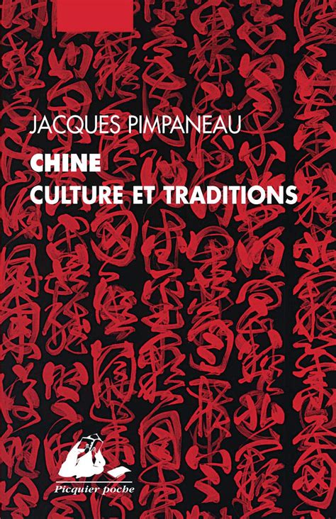 chine culture traditions jacques pimpaneau Kindle Editon