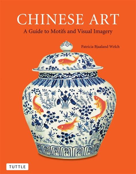chinese art a guide to motifs and visual imagery Reader
