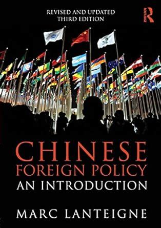 chinese foreign policy marc lanteigne Kindle Editon