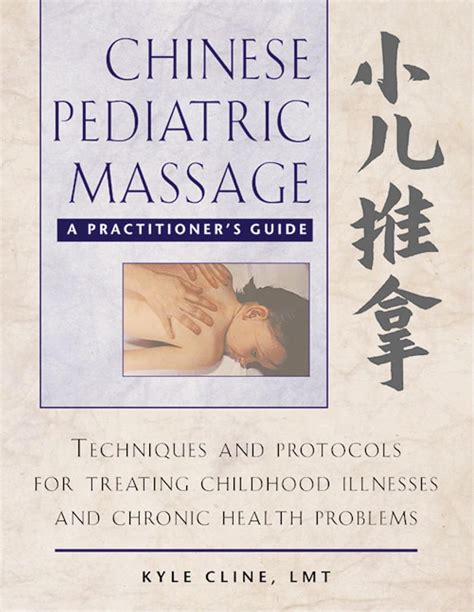 chinese pediatric massage a practitioners guide Reader