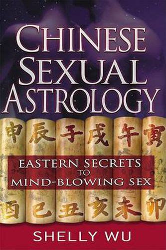 chinese sexual astrology eastern secrets to mind blowing sex Doc