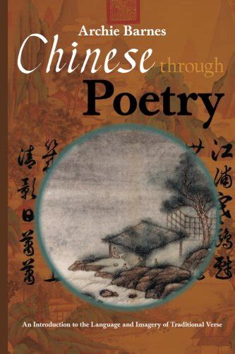 chinese through poetry an introduction to the language and imagery of traditional verse Reader