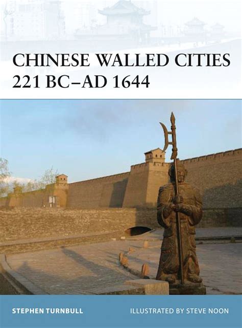 chinese walled cities 221 bc ad 1644 fortress Doc