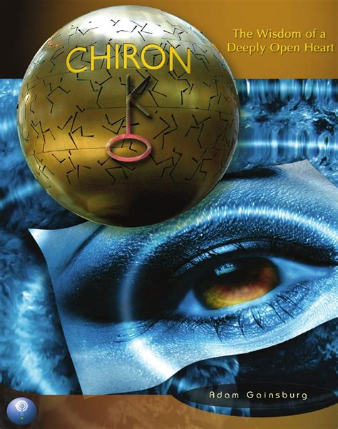 chiron the wisdom of a deeply open heart Doc