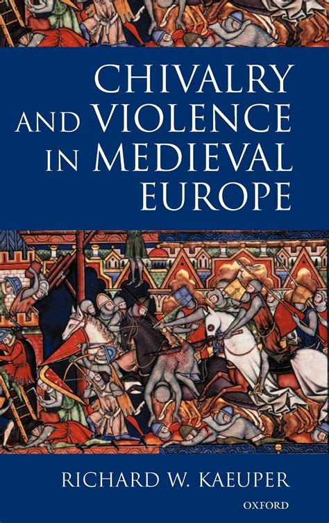 chivalry and violence in medieval europe Epub