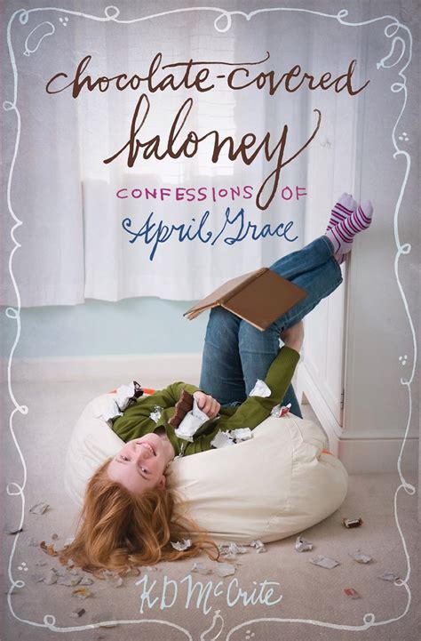 chocolate covered baloney the confessions of april grace Doc