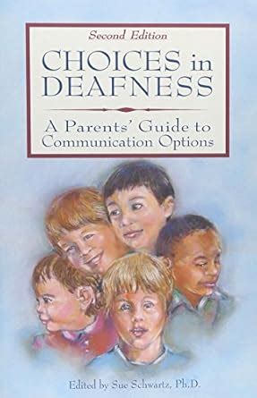 choices in deafness a parents guide to communication options Epub