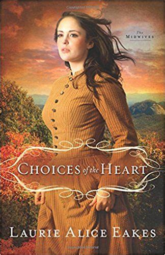 choices of the heart a novel the midwives Kindle Editon