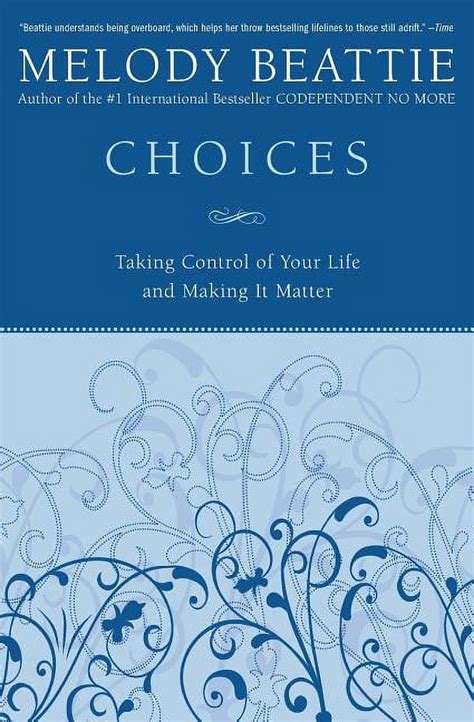 choices taking control of your life and making it matter PDF