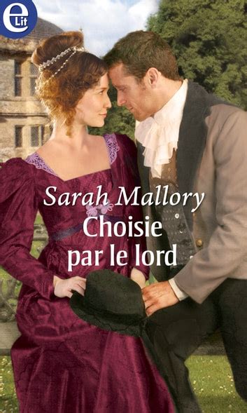 choisie lord historiques sarah mallory ebook Kindle Editon