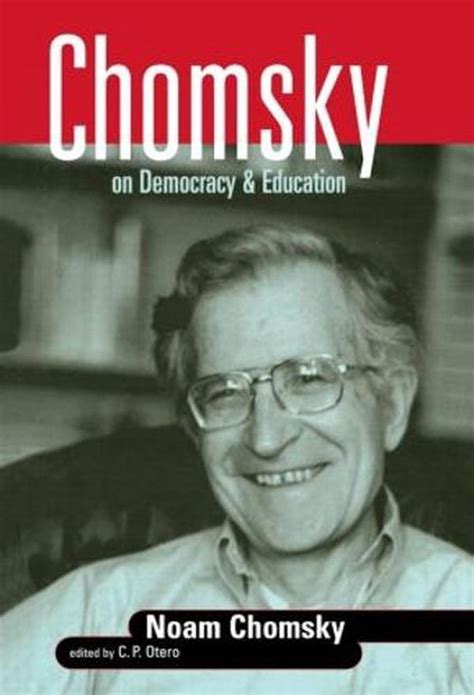 chomsky on democracy education chomsky on democracy education Kindle Editon