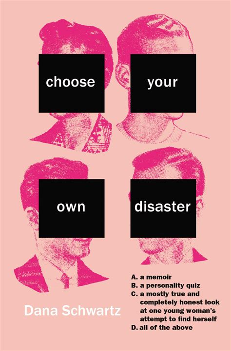choose your own disaster dana schwartz Reader