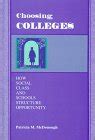 choosing colleges how social class and schools structure opportunity Epub