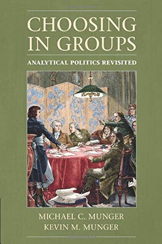 choosing in groups analytical politics revisited Kindle Editon
