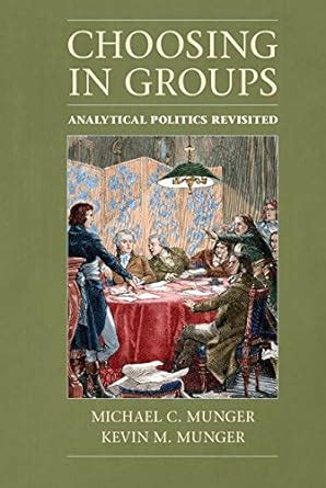 choosing in groups analytical politics revisited Kindle Editon