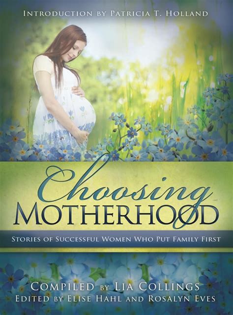 choosing motherhood stories of successful women who put family first Doc