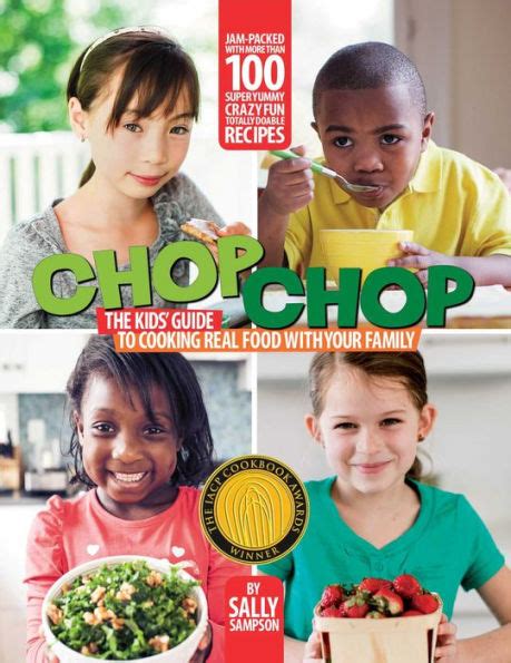 chopchop the kids guide to cooking real food with your family Reader