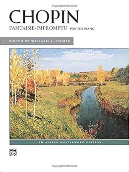 chopin fantaisie impromptu for the piano alfred masterwork edition PDF