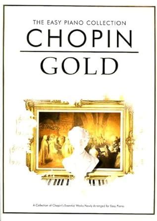 chopin gold the easy piano collection PDF