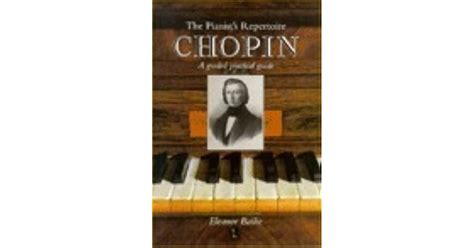 chopin pianists repertoire a graded practical guide PDF