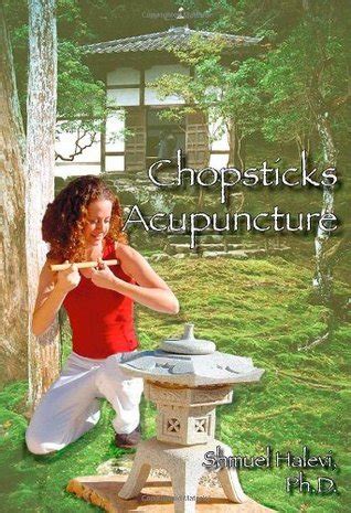 chopsticks acupuncture Kindle Editon
