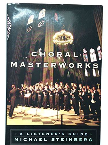 choral masterworks a listeners guide PDF