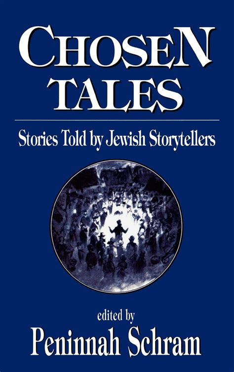 chosen tales stories told by jewish storytellers Kindle Editon