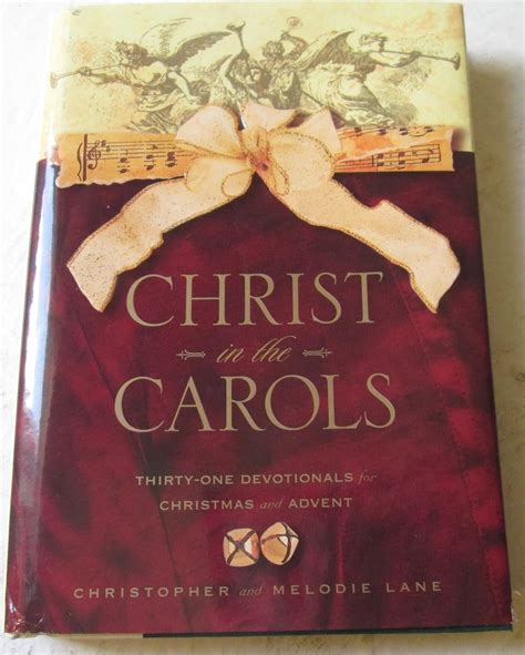 christ in the carols thirty one devotionals for christmas and advent Kindle Editon