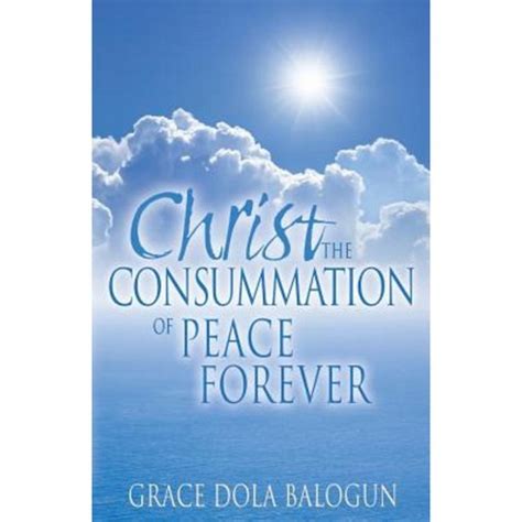 christ the consummation of peace forever Reader