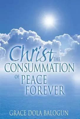 christ the consummation of peace forever Reader