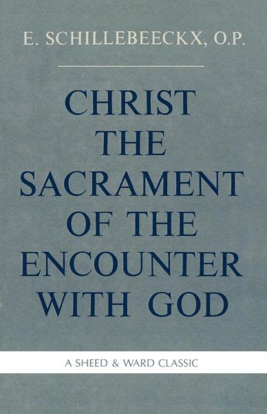 christ the sacrament of the encounter with god Doc