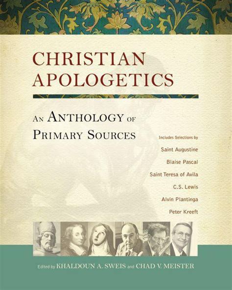christian apologetics an anthology of primary sources Kindle Editon
