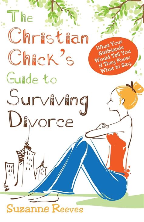 christian chicks guide surviving divorce Kindle Editon