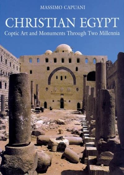christian egypt coptic art and monuments through two millennia Doc