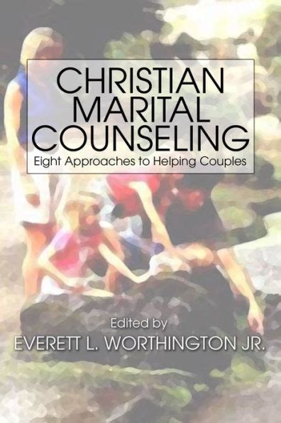 christian marital counseling eight approaches to helping couples Kindle Editon