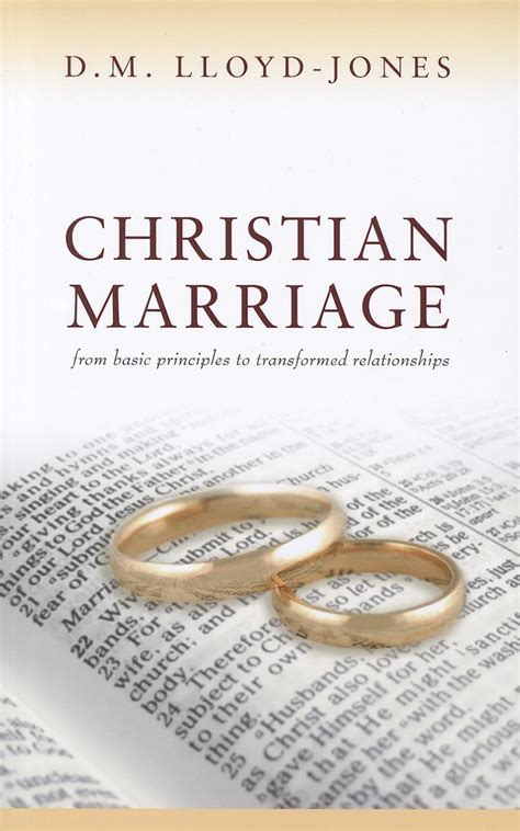 christian marriage from basic principles to tranformed relationships Doc