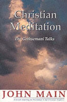 christian meditation the gethsemani talks Doc