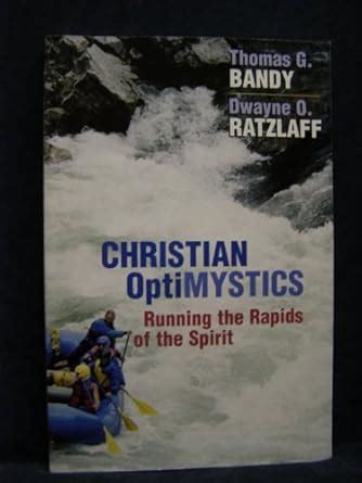 christian optimystics running the rapids of the spirit PDF