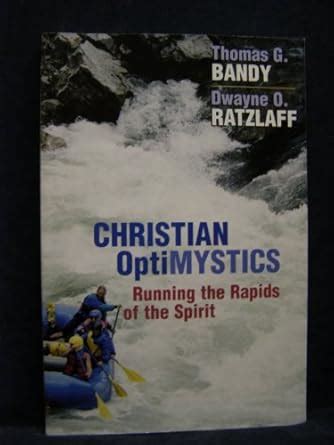 christian optimystics running the rapids of the spirit PDF