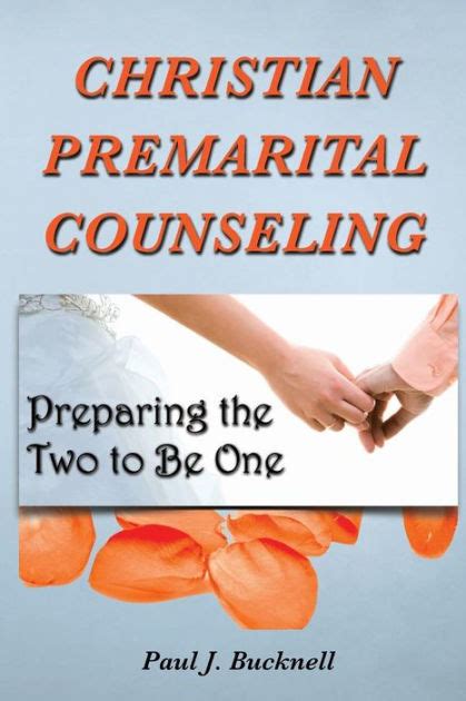 christian premarital counseling preparing the two to be one Doc